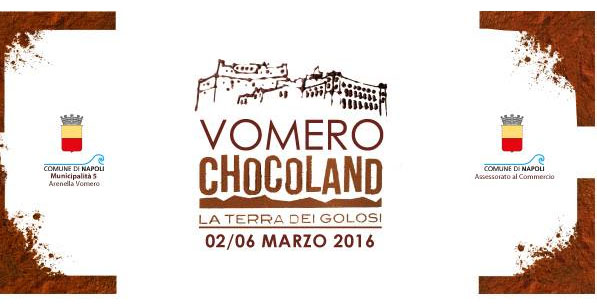 Chocoland Napoli 2016: la fiera del cioccolato al Vomero